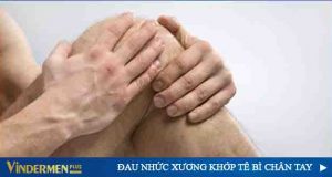đau nhức xương khớp tê bì chân tay