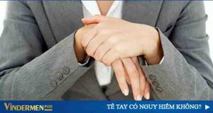 tê tay có nguy hiểm không